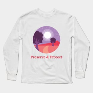 Nature Lovers Design, Preserve & Protect T-Shirt Vintage National Park Long Sleeve T-Shirt